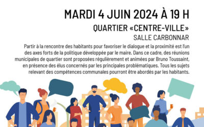 Réunion de quartier au centre-ville !
