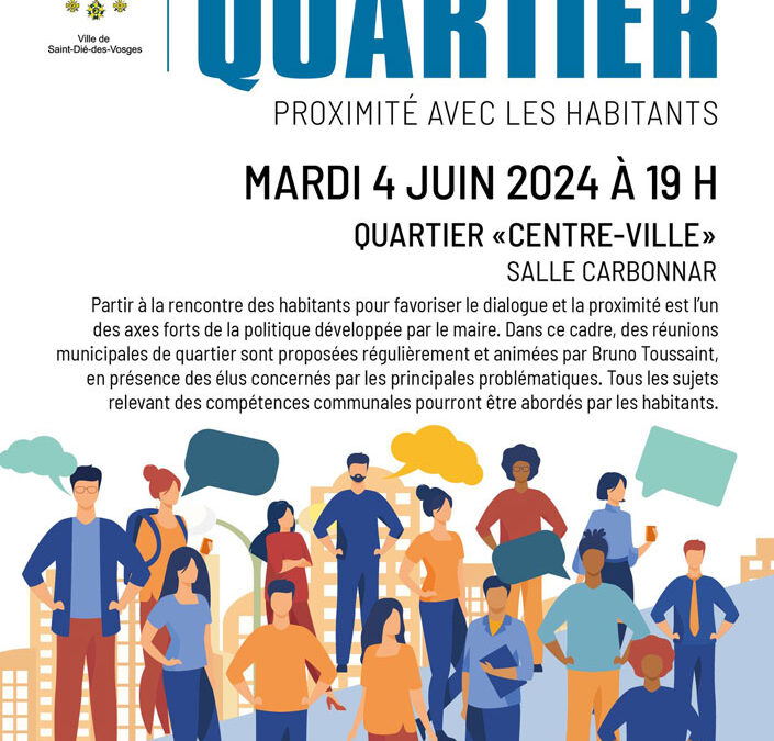 Réunion de quartier au centre-ville !