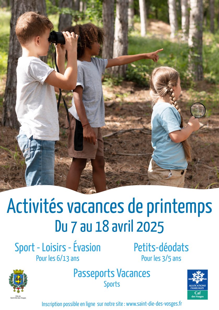Activités vacances de printemps du 7 au 18 avril 2025 : sport loisirs évasion (pour les 6 - 13 ans), petits déodats (pour les 3 - 5 ans) et passeports vacances (sports)