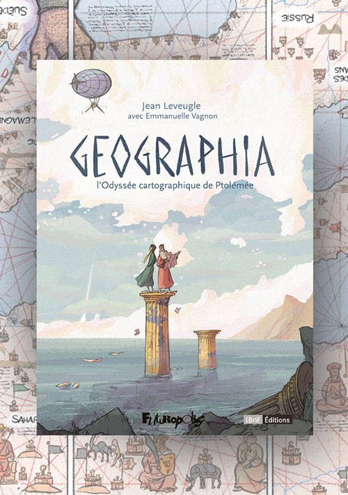 Visite guidée de l’exposition « Geographia, l’Odyssée cartographique »