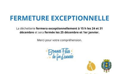 Fermeture exceptionnelle de la déchetterie