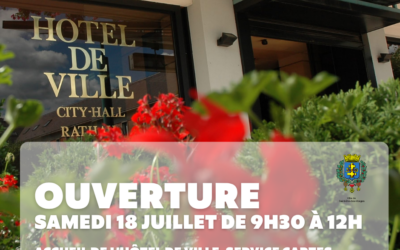 Ouverture de l&rsquo;accueil de l&rsquo;Hôtel de Ville samedi 18 juillet