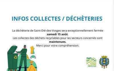 Infos collectes et déchèteries du samedi 15 août