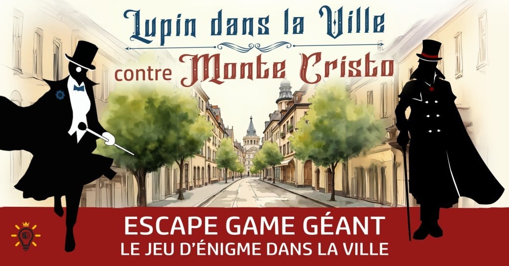 Escape Game grandeur nature « Lupin dans la ville » par l’association Créanim’Est